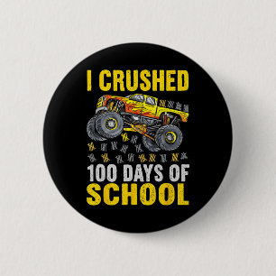 Funny Kids I Crushed 100 Days Of School Boys Truck 6 Cm Round Badge