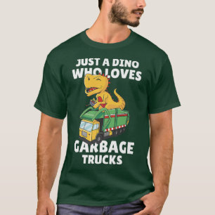 Funny Kids Just A Dino Who Loves Garbage Trucks T-Shirt