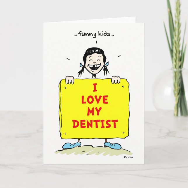 Funny Kids Positive Dental Quotes Greeting Card (Front)
