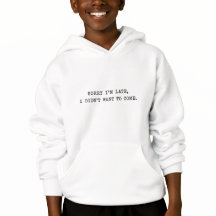 Funny Kids Sarcastic Hoodie Quote