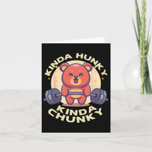 Funny Kinda Chunky Kinda Hunky Bodybuilding Gym Po Card