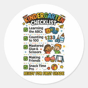Funny Kindergarten Checklist First Grade Boy Girl Classic Round Sticker