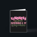 Funny Kindness Is Free Sprinkle It Everywhere Retr Card<br><div class="desc">Funny Kindness Is Free Sprinkle It Everywhere Retro Vintage</div>