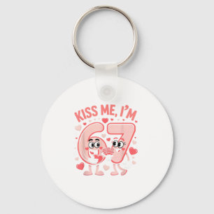 Funny Kiss Me I'm 67 Cute Valentine's Day Couples Key Ring