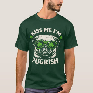 Funny Kiss Me I'm Pugrish St. Patrick's Day Dog T-Shirt