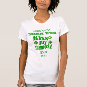 Funny kiss my shamrocks St Patrick's T-Shirt