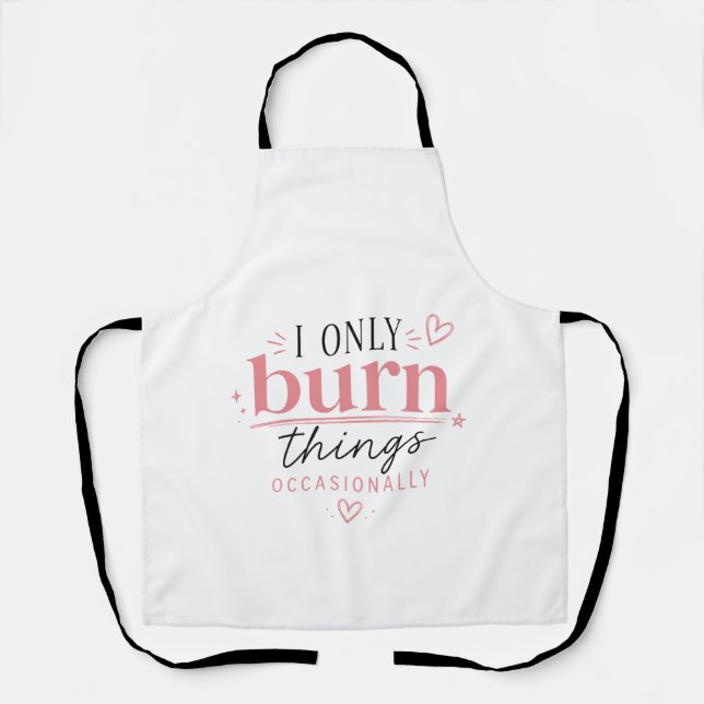 Funny Kitchen Apron – I Only Burn Things Occasiona (Front)