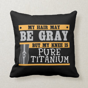 Funny Knee Replacement Older Grey Hair Surgery Cushion