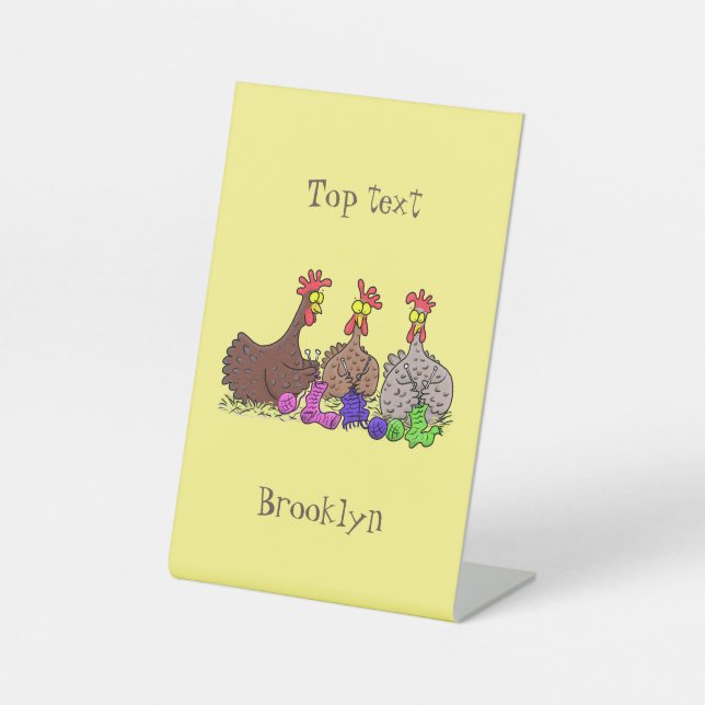 Funny knitting chickens cartoon illustration pedestal sign (Front)