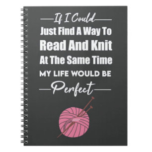 Funny Knitting Gifts Crafter Yarn Knitter Hobby Notebook
