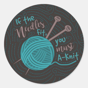 Funny Knitting Humour Knitters Needles Yarn Classic Round Sticker