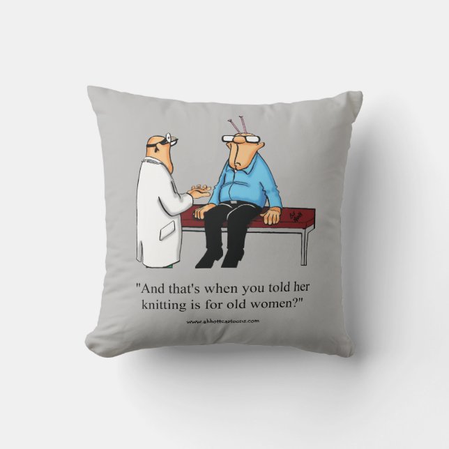 Funny Knitting Humour Throw Pillow (Front)