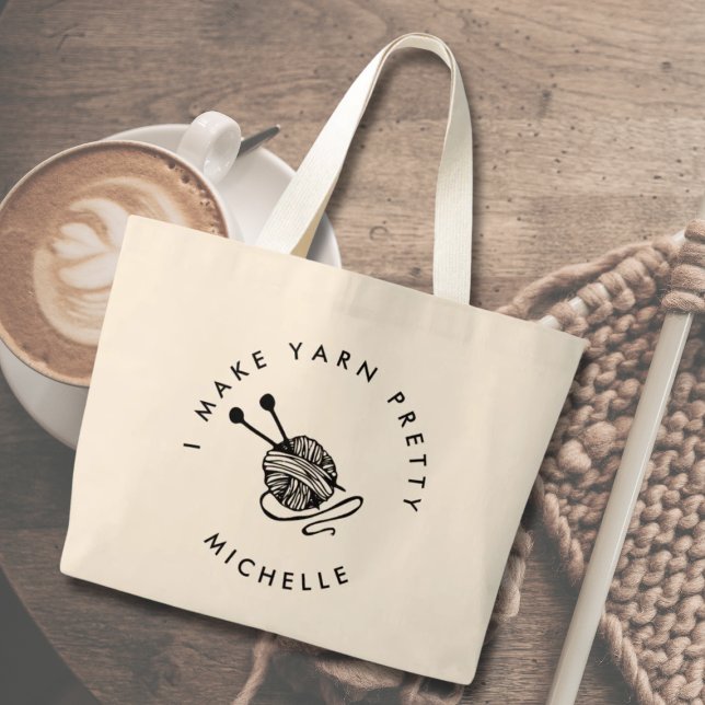 Funny Knitting I make Yarn Pretty Personalized Large Tote Bag (knitting tote bag gift for knitter )