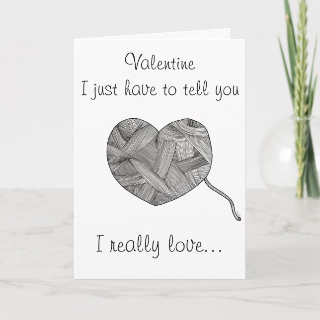 Funny knitting Lover's Valentine Holiday Card (Front)