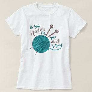 Funny Knitting Needles Yarn Knitter Humour T-Shirt