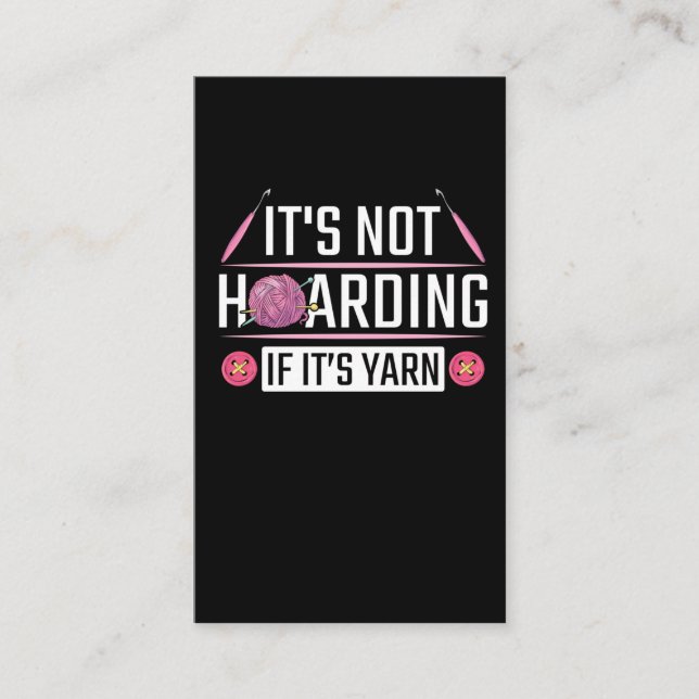 Funny Knitting Quote Crochet Yarn Knitter Business Card (Front)