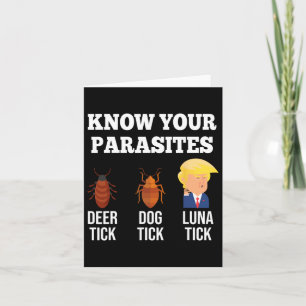 Funny Know Your Parasites Anti Trump Tick 2024 Ele Card