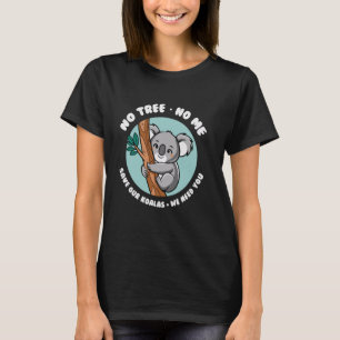 Funny Koala Design For Men Women Koala Bear Animal T-Shirt