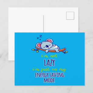 Funny Koala I'm Not Lazy I'm Just On My Energy Sav Postcard