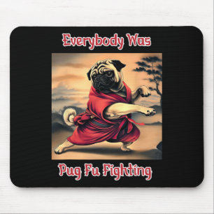 Funny Kung Fu Pug Cute Karate Pug Humourous Dog Te Mouse Pad