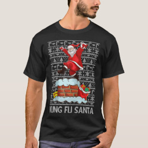 Funny Kung Fu Santa Claus Chimney Ugly Christmas S T-Shirt