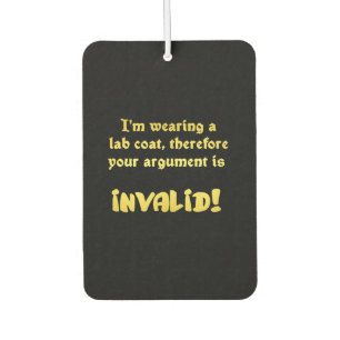 Funny Lab Coat Logic: The Ultimate Argument Ender Car Air Freshener