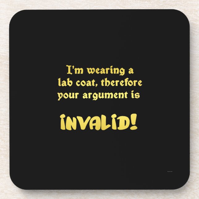 Funny Lab Coat Logic: The Ultimate Argument Ender Coaster (Front)