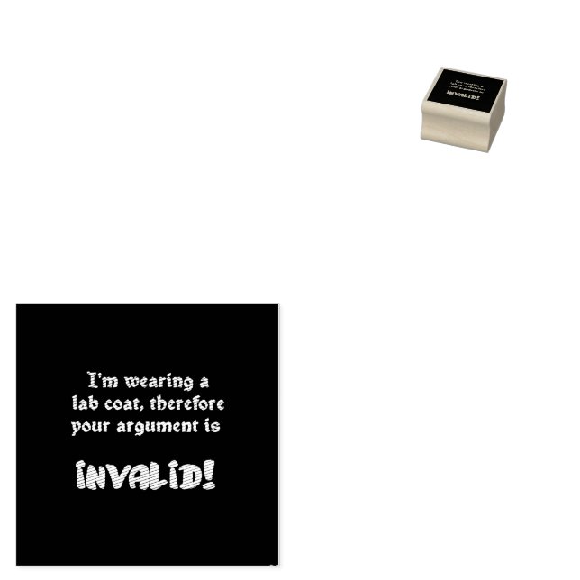 Funny Lab Coat Logic: The Ultimate Argument Ender Rubber Stamp (Stamped)