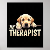 Funny Lab Puppy My Therapist Labrador Dog