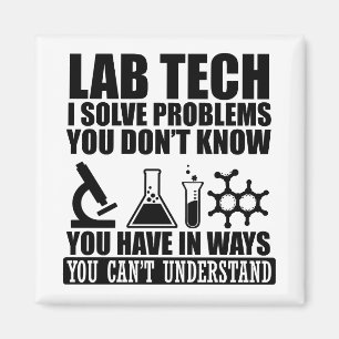 Funny lab tech quotes laboratory technician humour magnet