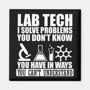 Funny lab tech quotes laboratory technician humour magnet