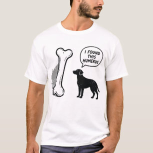 Funny Labrador Dog Pun T-Shirt - I Found This Hume