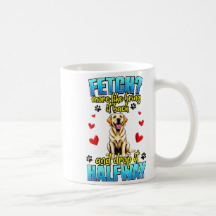Funny Labrador Retriever Design For Dog Owner Coffee Mug