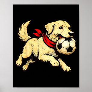 Funny Labrador Retriever Dog Playing Soccer Game D Poster