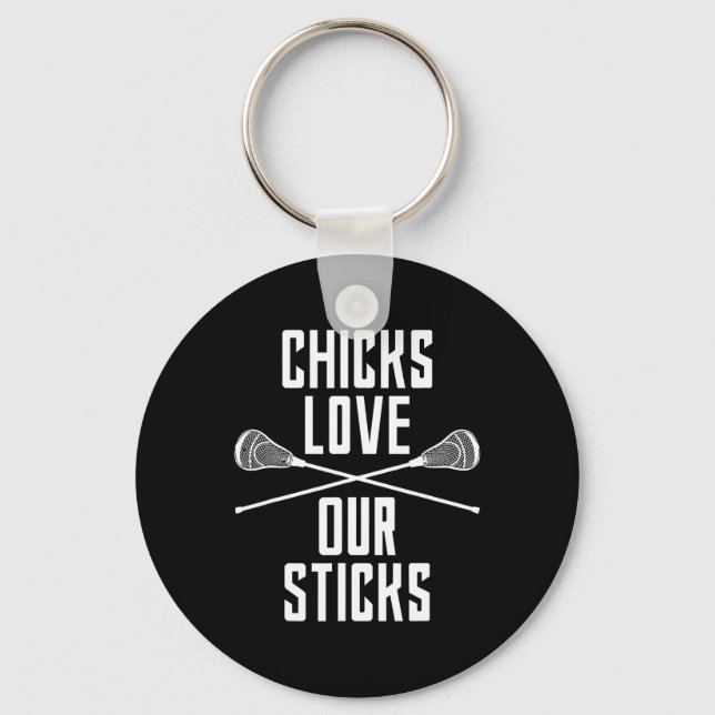 Funny Lacrosse Chicks Love Our Sticks Lax Saying T Key Ring (Front)