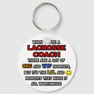 Funny Lacrosse Coach ... OMG WTF LOL Key Ring
