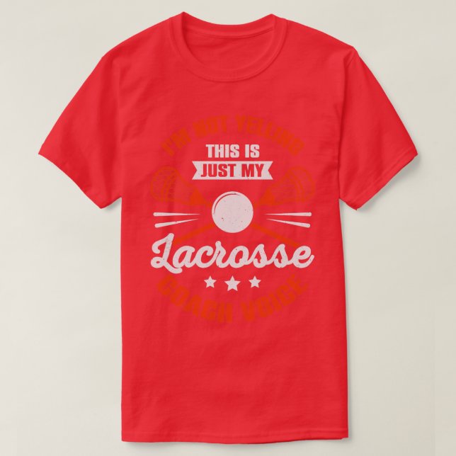 Funny Lacrosse Coaching Coach Gift  T-Shirt (Design Front)