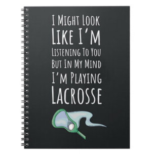 Funny Lacrosse Gift Ideas Players Team Humor Notebook