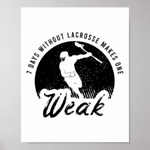 Funny Lacrosse Outfit For A Sport Loving Lacrosse Poster