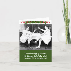 Funny Ladies Drink Wine Christmas Holiday Card