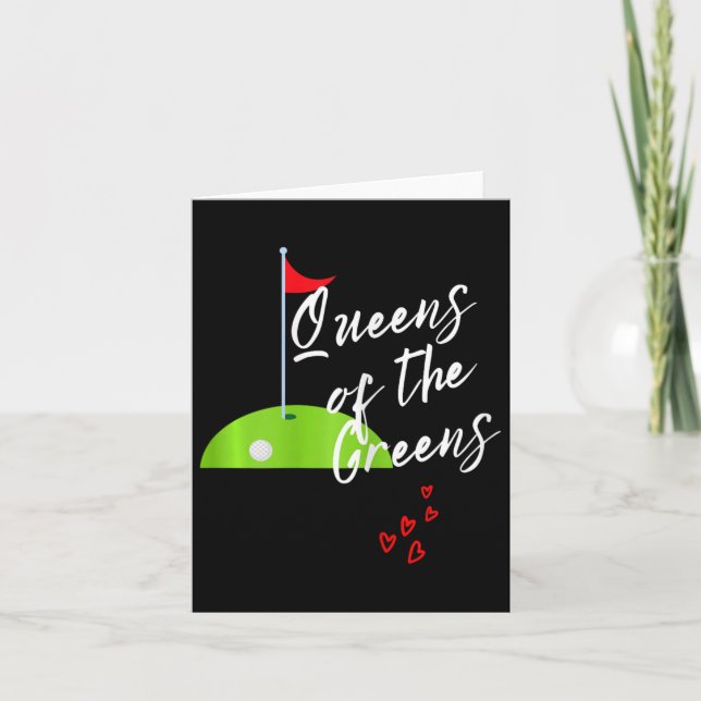 Funny Ladies Golf Greens Women Queens Love Golfing Card (Front)