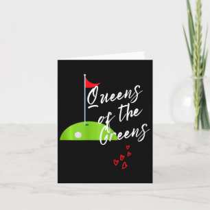 Funny Ladies Golf Greens Women Queens Love Golfing Card