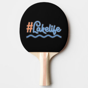 Funny Lake Life Vacation Ideas Ping Pong Paddle