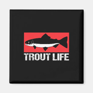 Funny Lake Trout Fisherman Fishing Trout Life  Magnet