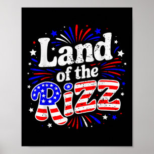 Funny Land Of The Rizz Patriotic 4th Of July Us Fl Poster
