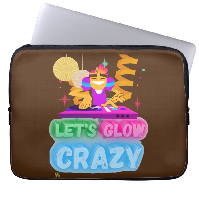 funny laptop sleeve  "LET'S GLOW CRAZY" (Front)