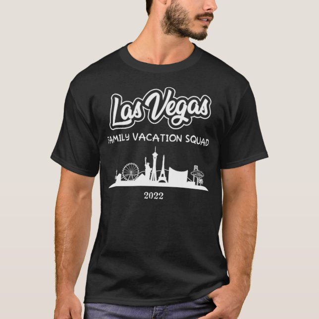 Funny Las Vegas Family Vacation 2022 Squad be wate T-Shirt (Front)