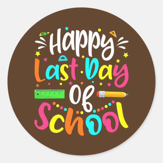 Funny Last Day Of School Schools Out For Summer Classic Round Sticker (Front)