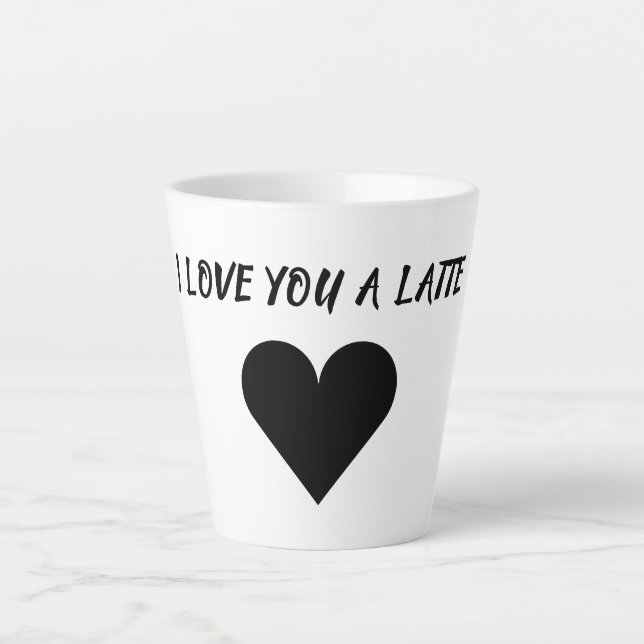 Funny Latte Coffee Lover Romantic Cup (Front)