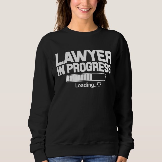 Funny Law School Graduation Exam Student Lawyer Su Sweatshirt (Front)